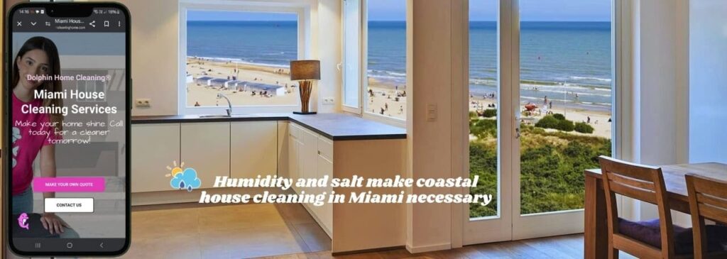 House Cleaners Services Miami, The Impact of Salt on Coastal Home!